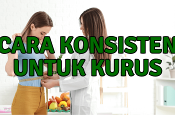 Cara Konsisten untuk Kurus Dengan 5 Langkah Kecil Setiap HARI