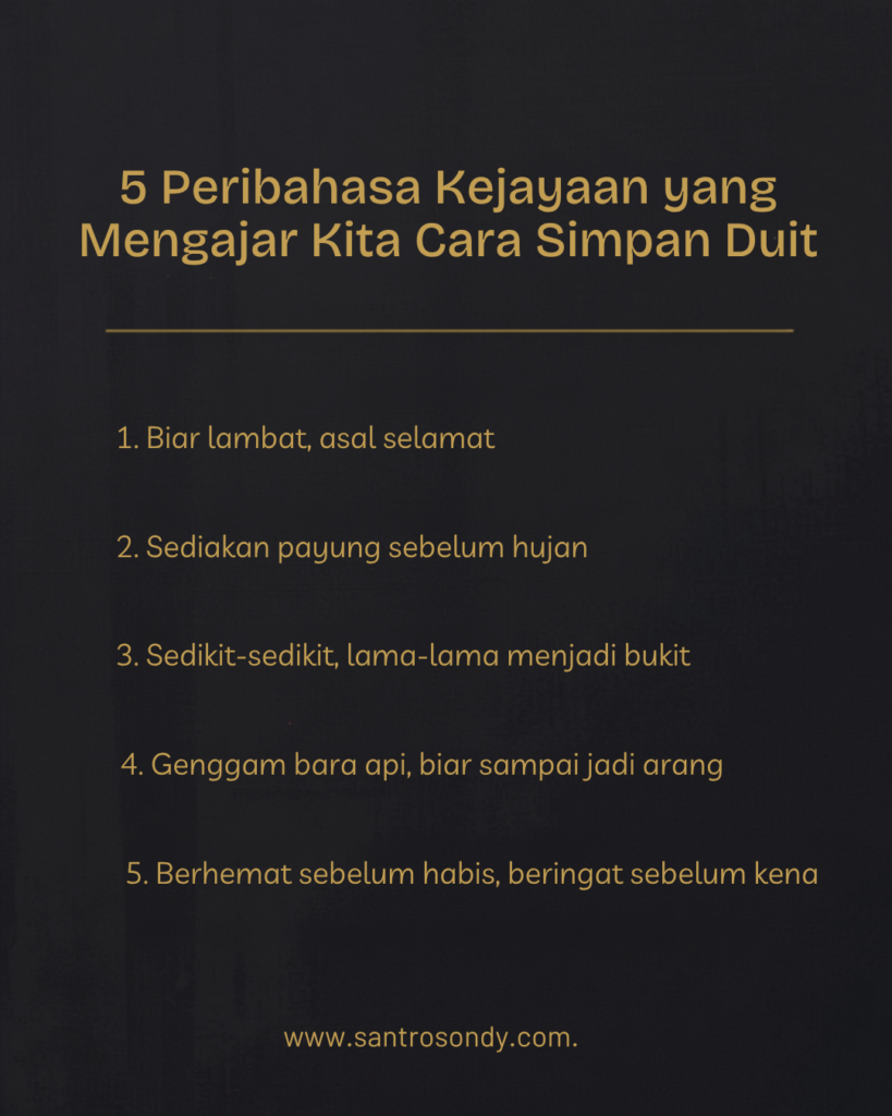 5 Peribahasa Kejayaan yang Mengajar Kita Cara Simpan Duit